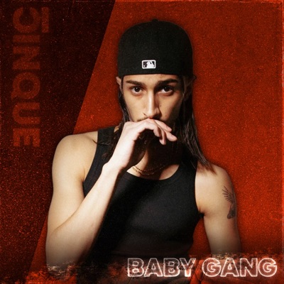 Baby Gang in collaborazione con CINQUE RECORDZ