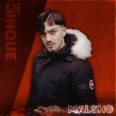 Malsho in collaborazione con CINQUE RECORDZ