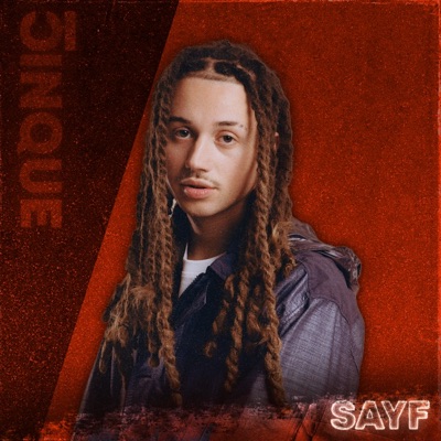 Sayf in collaborazione con CINQUE RECORDZ